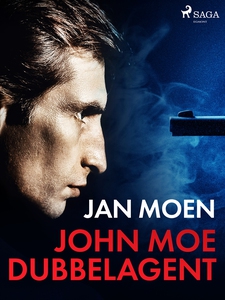 John Moe dubbelagent (e-bok) av Jan Moen