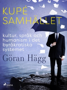 Kupésamhället : kultur, språk och humanism i de