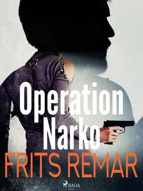 Operation Narko (e-bok) av Frits Remar