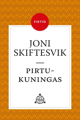 Pirtukuningas (e-bok) av Joni Skiftesvik