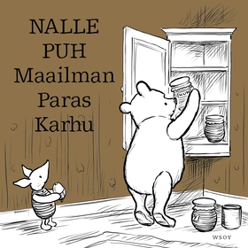 Nalle Puh. Maailman Paras Karhu (ljudbok) av Pa