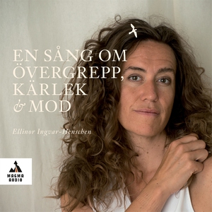 En sång om övergrepp, kärlek och mod (ljudbok)