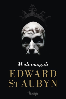 Mediamoguli (e-bok) av Edward St. Aubyn