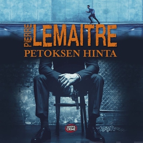 Petoksen hinta (ljudbok) av Pierre Lemaitre