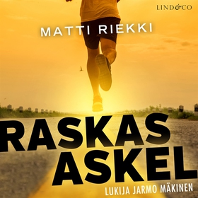 Raskas askel (ljudbok) av Matti Riekki
