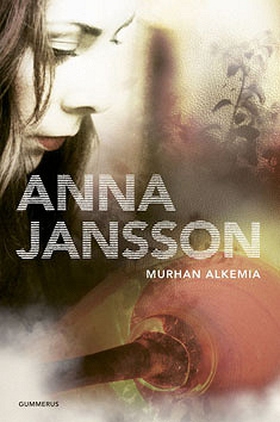 Murhan alkemia (e-bok) av Anna Jansson