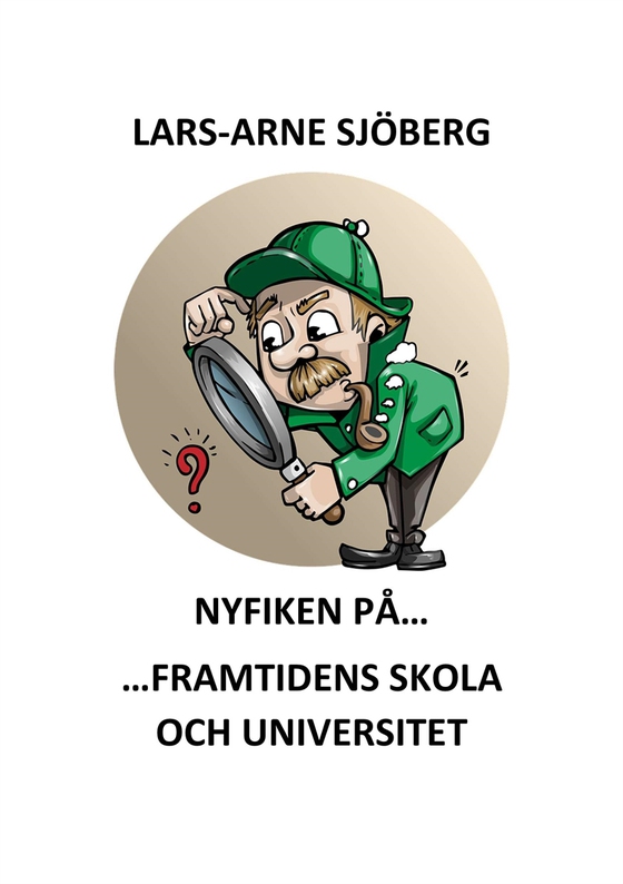 Nyfiken på framtidens skola och universitet