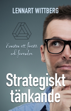 Strategiskt tänkande (e-bok) av Lennart Wittber