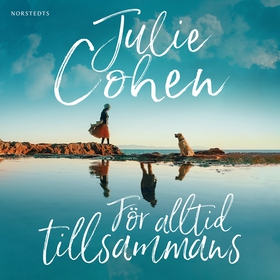För alltid tillsammans (ljudbok) av Julie Cohen
