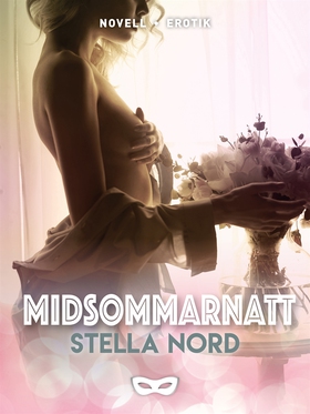 Midsommarnatt (e-bok) av Stella Nord