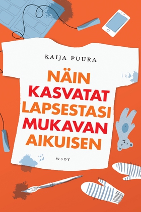 Näin kasvatat lapsestasi mukavan aikuisen (e-bo