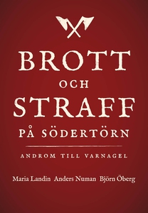 Brott och straff på Södertörn - Androm till var