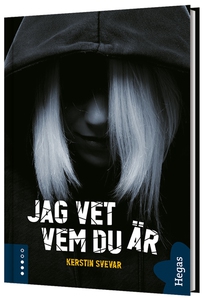 Jag vet vem du är (ljudbok) av Kerstin Svevar