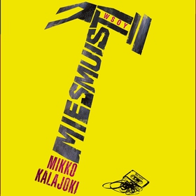 Miesmuisti (ljudbok) av Mikko Kalajoki