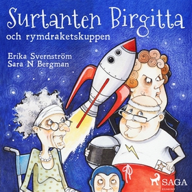 Surtanten Birgitta och rymdraketskuppen (ljudbo