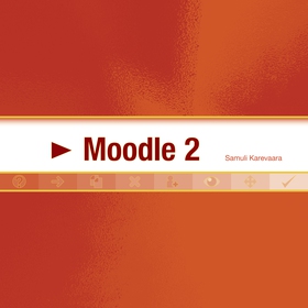 Moodle 2 (e-bok) av Samuli Karevaara