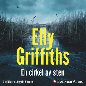 En cirkel av sten (ljudbok) av Elly Griffiths