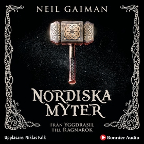 Nordiska myter : från Yggdrasil till Ragnarök (