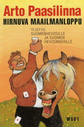 Hirnuva maailmanloppu (e-bok) av Arto Paasilinn