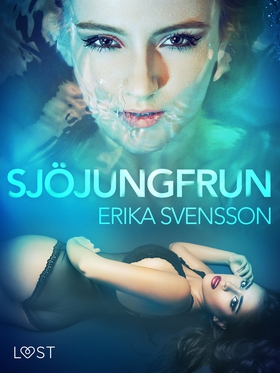 Sjöjungfrun - erotisk novell (e-bok) av Erika S