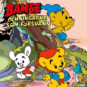 Bamse och ungarna som försvann (ljudbok) av Cha