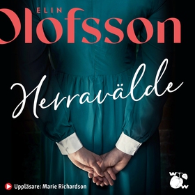Herravälde (ljudbok) av Elin Olofsson