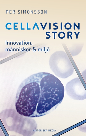 CellaVision Story: Innovation, människor & milj