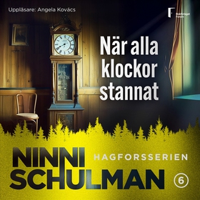 När alla klockor stannat (ljudbok) av Ninni Sch