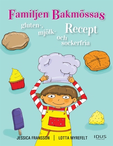 Familjen Bakmössas gluten-, mjölk- och sockerfr