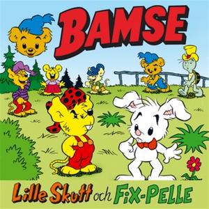 Lille Skutt och Fix-Pelle (ljudbok) av Rune And
