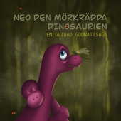 Neo, den mörkrädda dinosaurien