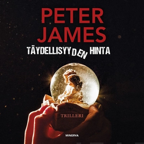 Täydellisyyden hinta (ljudbok) av Peter James