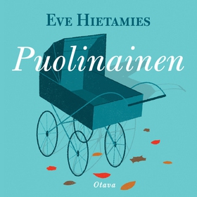 Puolinainen (ljudbok) av Eve Hietamies