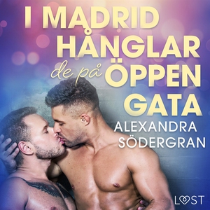 I Madrid hånglar de på öppen gata (ljudbok) av