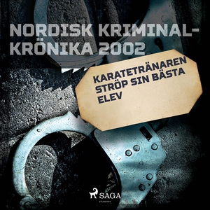 Karatetränaren ströp sin bästa elev (ljudbok) a