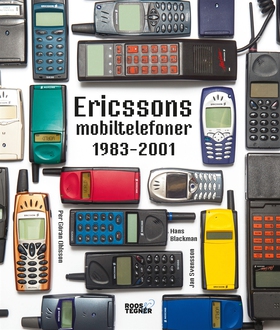 Ericssons mobiltelefoner 1983-2001 (e-bok) av H