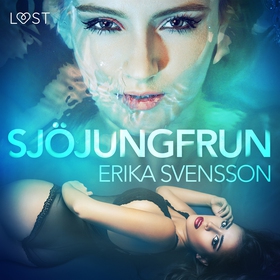 Sjöjungfrun - erotisk novell (ljudbok) av Erika