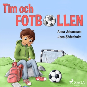 Tim och fotbollen (ljudbok) av Anna Johansson