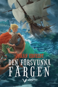 Den försvunna färgen (e-bok) av Johan Edfeldt