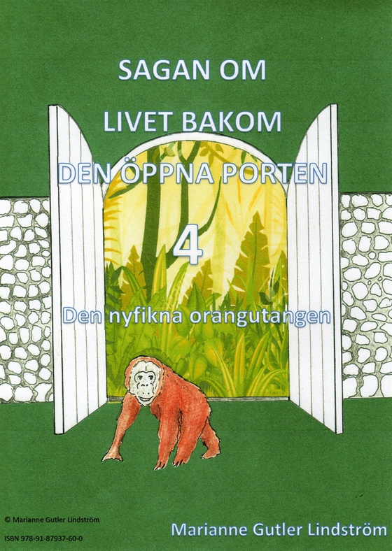 Den nyfikna orangutangen (e-bok) av Marianne Gutler Lindström