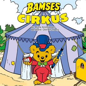 Bamses cirkus (ljudbok) av Rune Andréasson