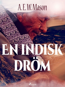 En indisk dröm (e-bok) av Alfred Edward Woodley