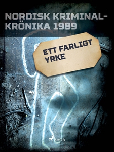 Ett farligt yrke (e-bok) av Diverse