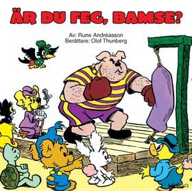 Är du feg, Bamse? (ljudbok) av Rune Andréasson
