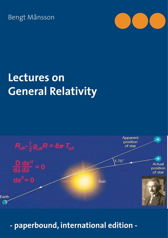 Lectures on General Relativity: - paperbound edition -