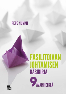 Fasilitoivan johtamisen käsikirja (e-bok) av Pe