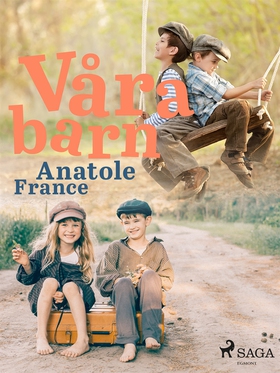 Våra barn (e-bok) av Anatole France