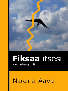 Fiksaa itsesi: - opi eheytymään (e-bok) av Noor