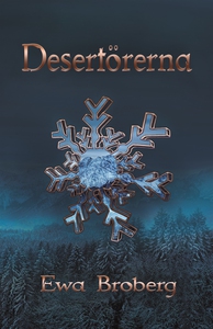 Desertörerna (e-bok) av Ewa Broberg