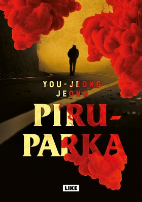 Piruparka (e-bok) av You-jeong Jeong